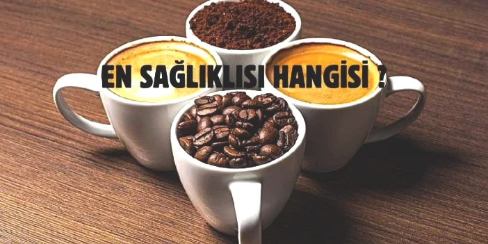 Türk kahvesi diyen yanıldı, bunu duyan şaşırdı! Kahvelerin en faydalısı bakın hangisi çıktı